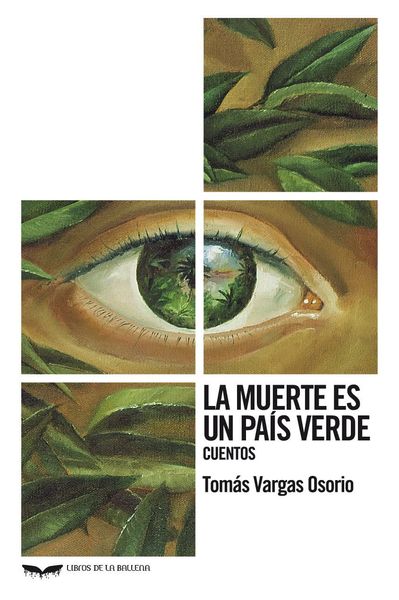 LA MUERTE ES UN PAÍS VERDE. CUENTOS