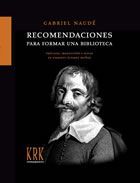 RECOMENDACIONES PARA FORMAR UNA BIBLIOTECA. 9788483671115