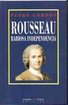 ROUSSEAU.RABIOSA INDEPENDENCIA