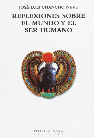 REFLEXIONES SOBRE EL MUNDO Y EL SER HUMANO