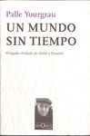 UN MUNDO SIN TIEMPO