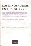 LOS DINOSAURIOS EN EL SIGLO XXI. 9788483830307