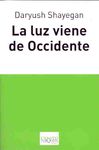 LA LUZ VIENE DE OCCIDENTE