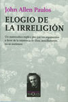 ELOGIO DE LA IRRELIGIÓN. 9788483831335