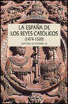 LA ESPAÑA DE LOS REYES CATOLICOS 1474-15