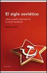 EL SIGLO SOVIÉTICO