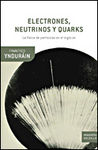 ELECTRONES NEUTRINOS Y QUARKS