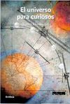 EL UNIVERSO PARA CURIOSOS