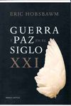 GUERRA Y PAZ EN EL SIGLO XXI