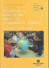 ESCUELAS Y EDUCACIÓN PARA LA CIUDADANÍA GLOBAL