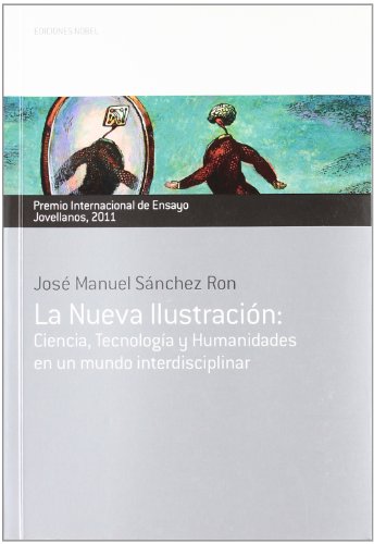 LA NUEVA ILUSTRACIÓN. PREMIO INTERNACIONAL DE ENSAYO JOVELLANOS 2011. 9788484596554