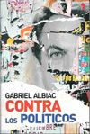 CONTRA LOS POLÍTICOS