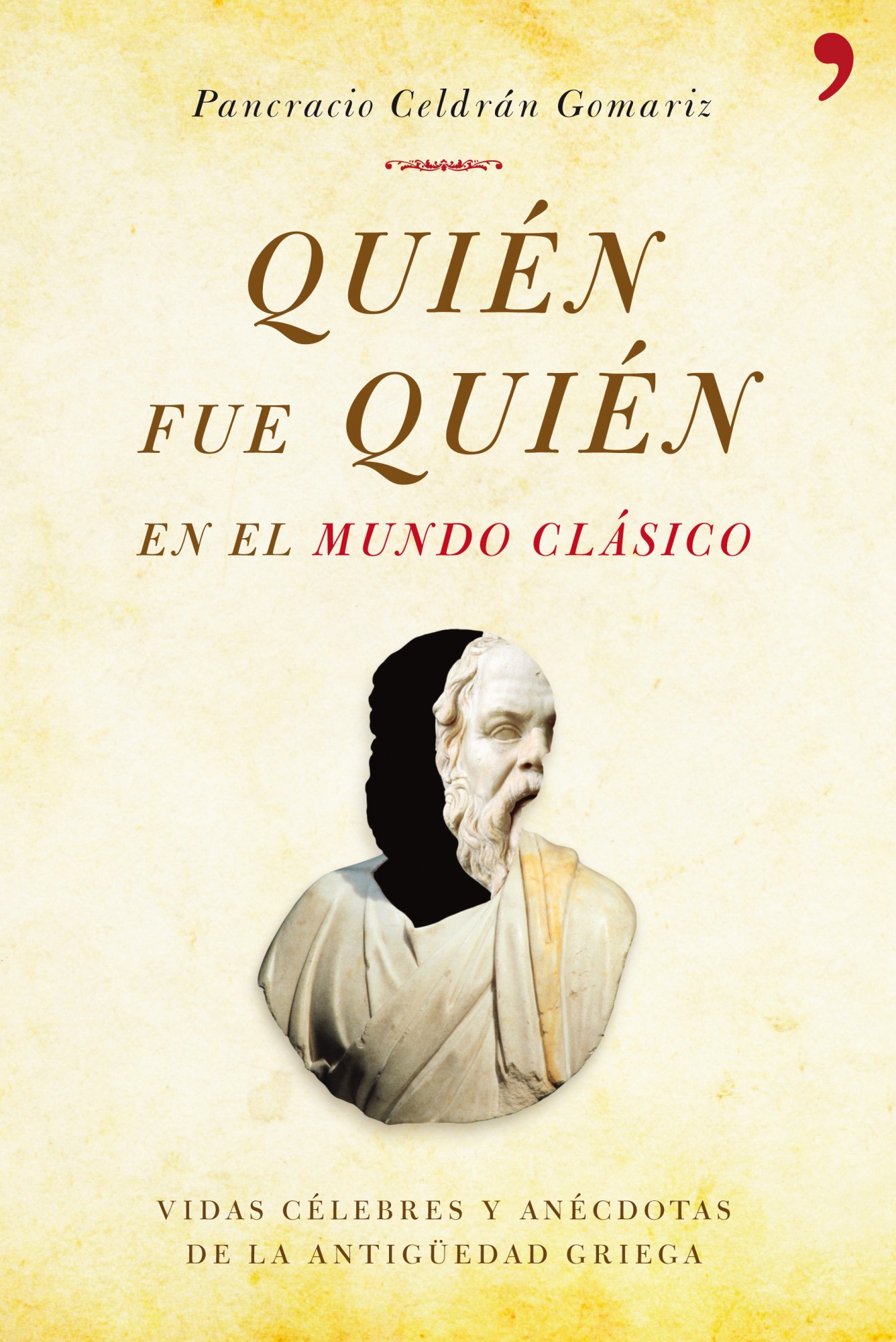 QUIÉN FUE QUIÉN EN EL MUNDO CLÁSICO. 9788484609742