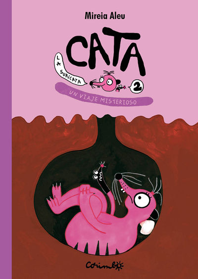 CATA LA SURICATA. UN VIAJE MISTERIOSO. VOL.2