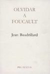 OLVIDAR A FOUCAULT