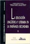 LA EDUCACIÓN LINGÜÍSTICA Y LITERARIA EN LA ENSEÑANZA SECUNDARIA