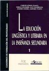 LA EDUCACIÓN LINGÜÍSTICA Y LITERARIA EN LA ENSEÑANZA SECUNDARIA