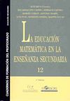 LA EDUCACIÓN MATEMÁTICA EN LA ENSEÑANZA SECUNDARIA