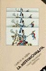 LA HISTORIOGRAFÍA COMO CONCIENCIA HISTÓRICA. 9788485859139