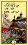 MADRID, OMBLIGO DE ESPAÑA