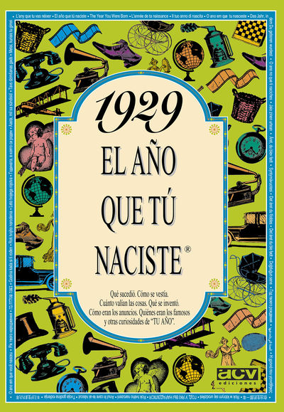 1929 EL AÑO QUE TÚ NACISTE