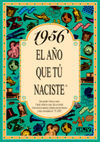1956 EL AÑO QUE TÚ NACISTE
