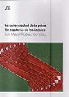 LA ENFERMEDAD DE LA PRISA