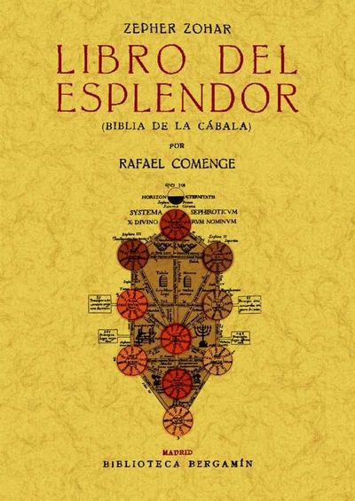 ZEPHER ZOHAR: LIBRO DEL ESPLENDOR (BIBLIA DE LA CABALA)