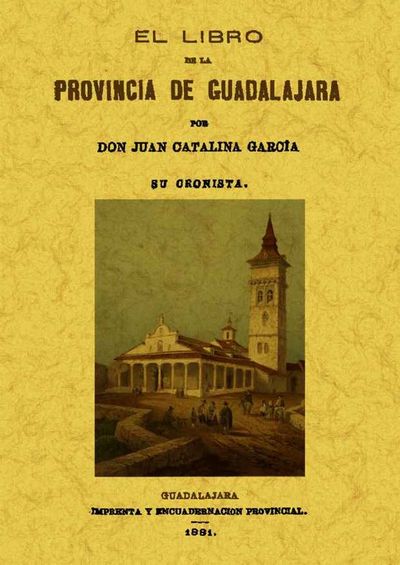 EL LIBRO DE LA PROVINCIA DE GUADALAJARA