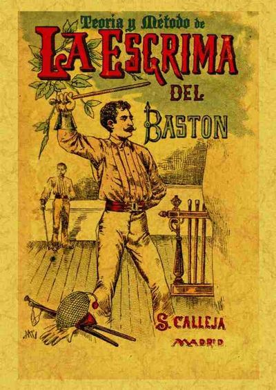 ESGRIMA DEL BASTON, LA  TEORIA Y METODO