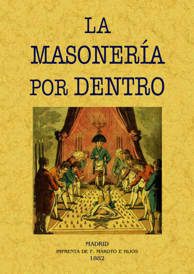 LA MASONERIA POR DENTRO