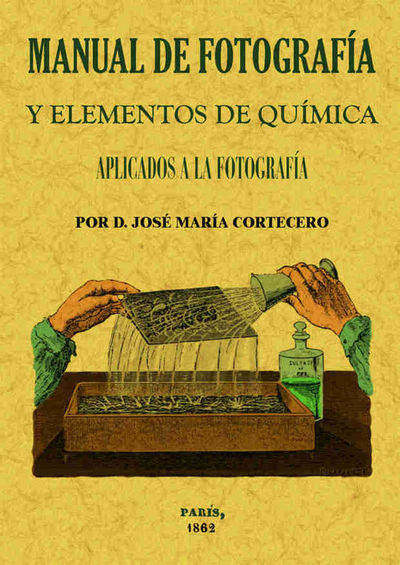 MANUAL DE FOTOGRAFIA Y ELEMENTOS DE QUIMICA APLICADOS A LA FOTOGR