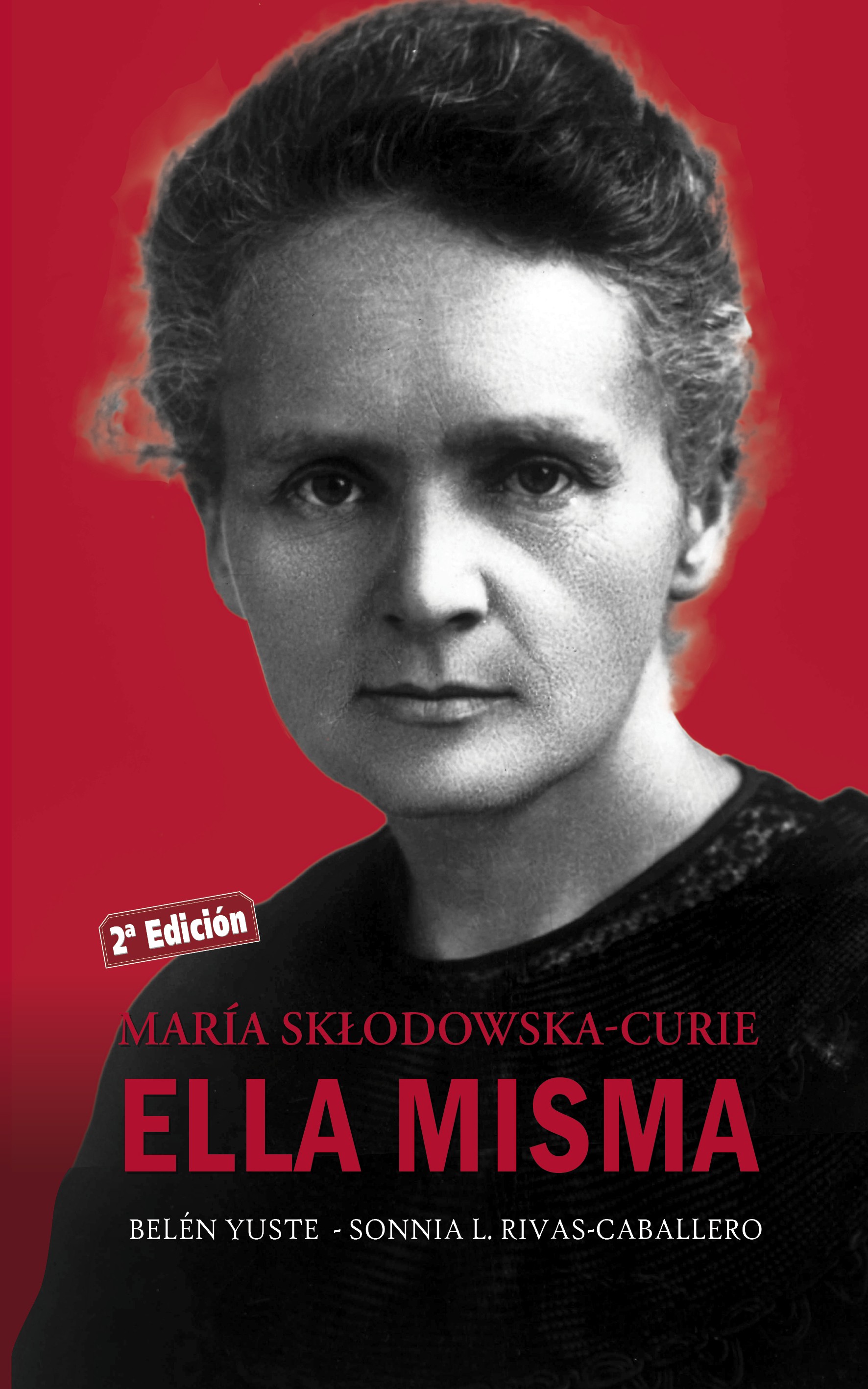 MARÍA SKLODOWSKA-CURIE ELLA MISMA