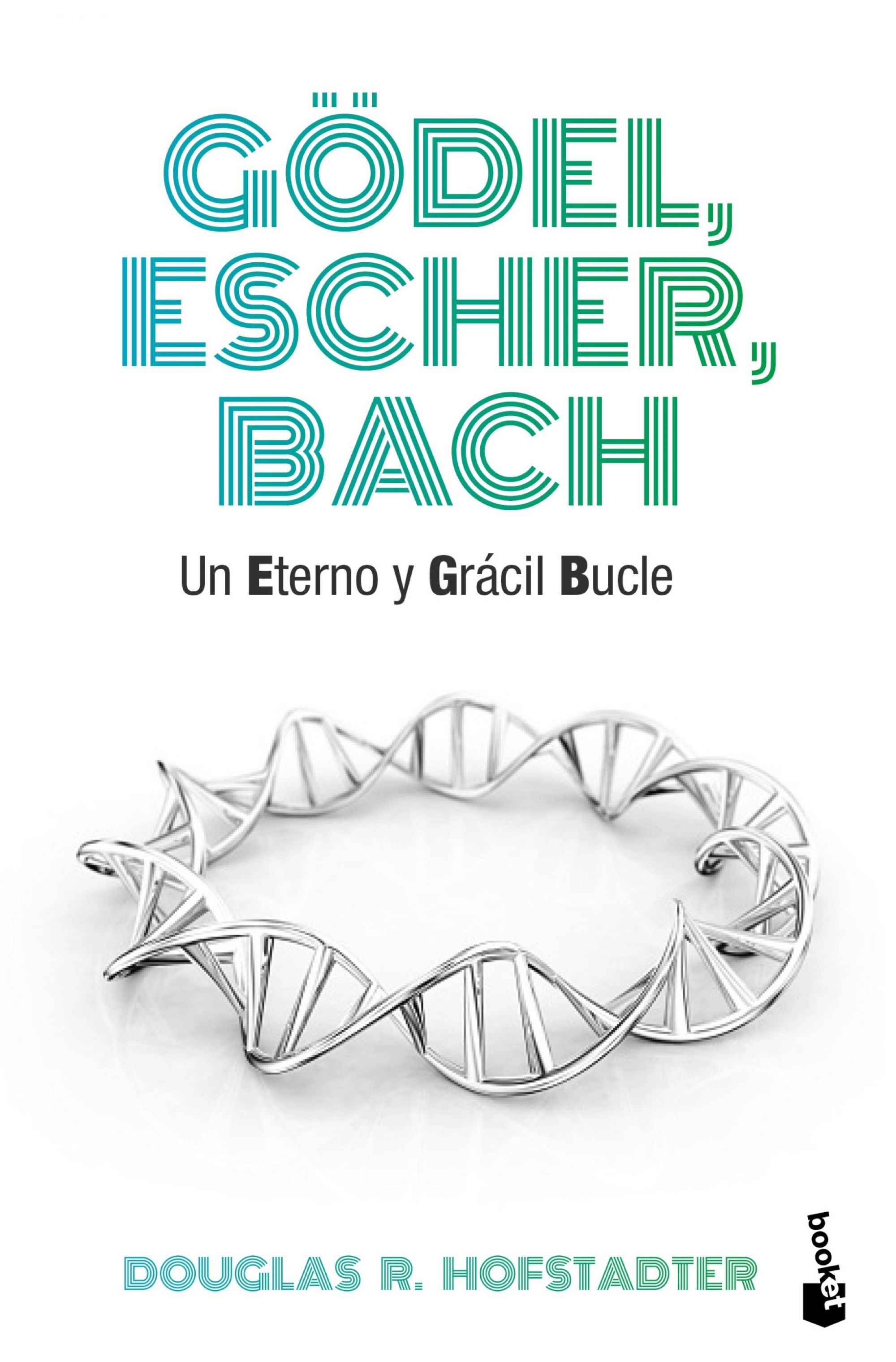 GÖDEL, ESCHER, BACH. 9788490660690