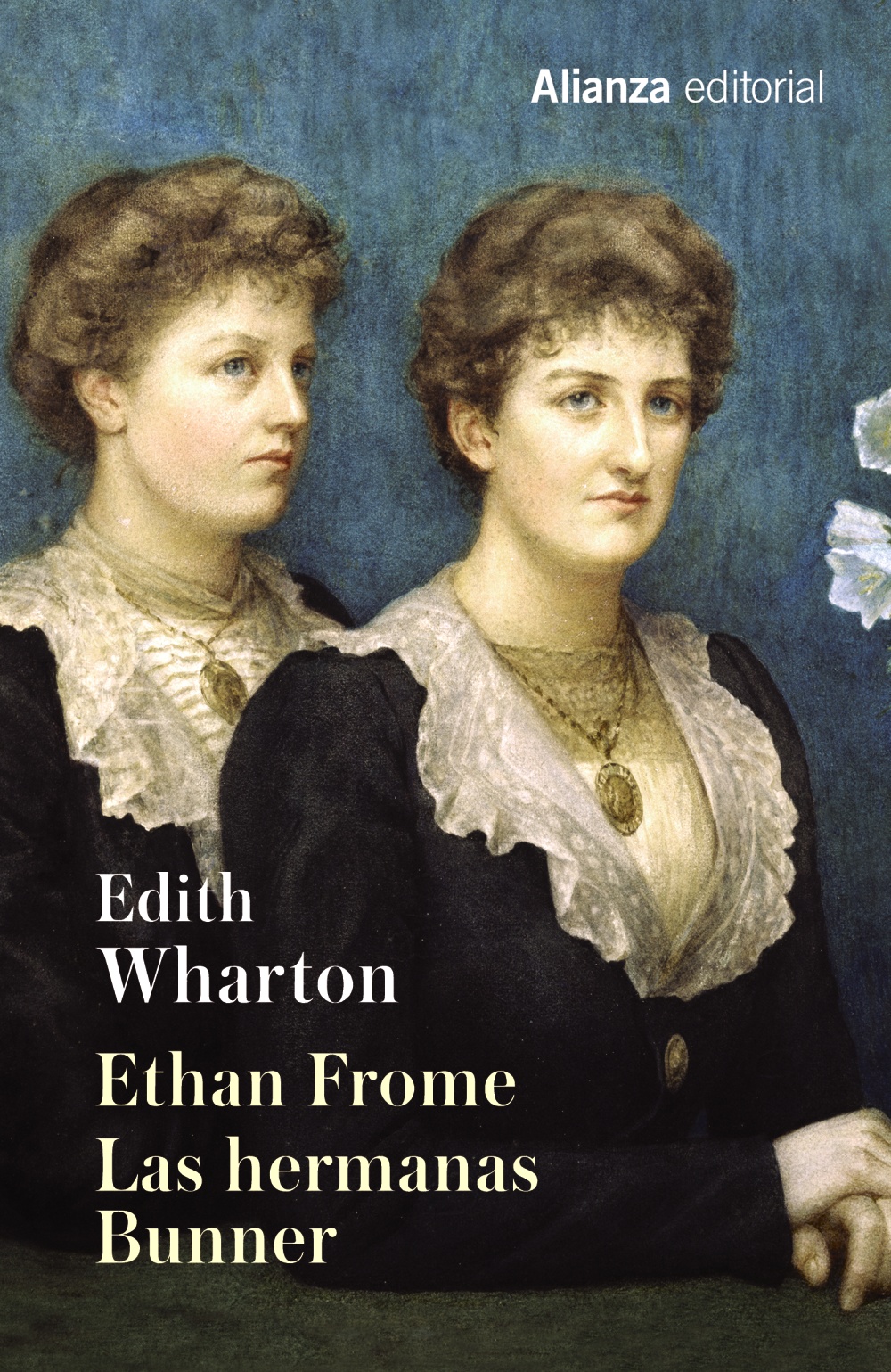 ETHAN FROME. LAS HERMANAS BUNNER. 9788491043171