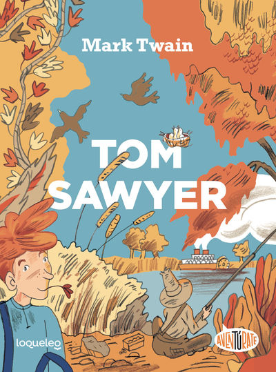 TOM SAWYER. AVENTÚRATE