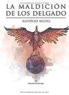 LA MALDICION DE LOS DELGADO