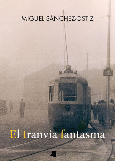 EL TRANVÍA FANTASMA. 9788491723332