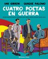 CUATRO POETAS EN GUERRA (NOVELA GRÁFICA). 9788491749998