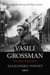 VASILI GROSSMAN Y EL SIGLO SOVIÉTICO. 9788491994589