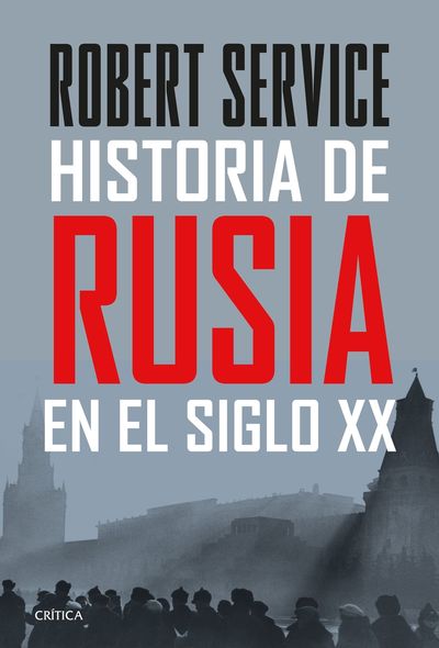 HISTORIA DE RUSIA EN EL SIGLO XX. 9788491994930