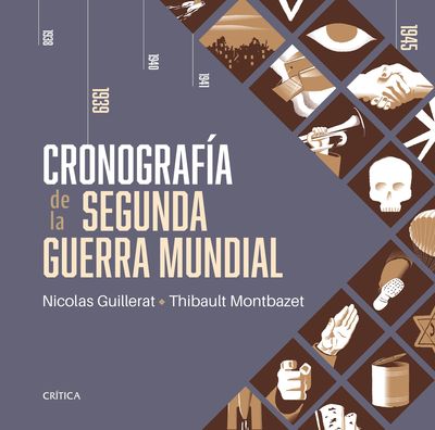 CRONOGRAFÍA DE LA SEGUNDA GUERRA MUNDIAL. 9788491995807