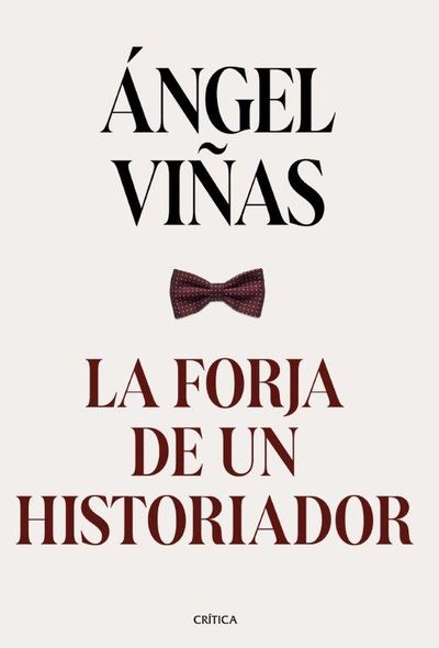 LA FORJA DE UN HISTORIADOR. 9788491996224