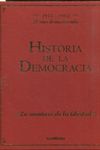 HISTORIA DE LA DEMOCRACIA. LA AVENTURA DE LA LIBERTAD