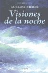 VISIONES DE LA NOCHE. 9788492491896