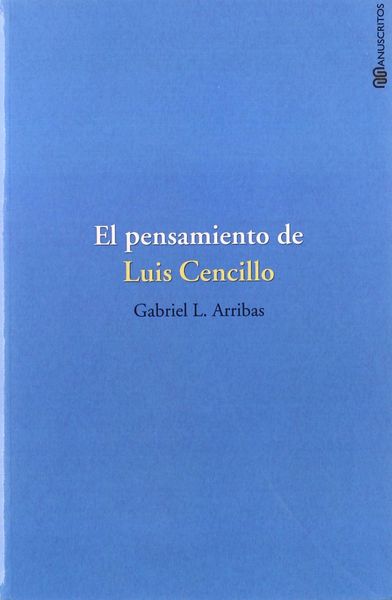 EL PENSAMIENTO DE LUIS CENCILLO