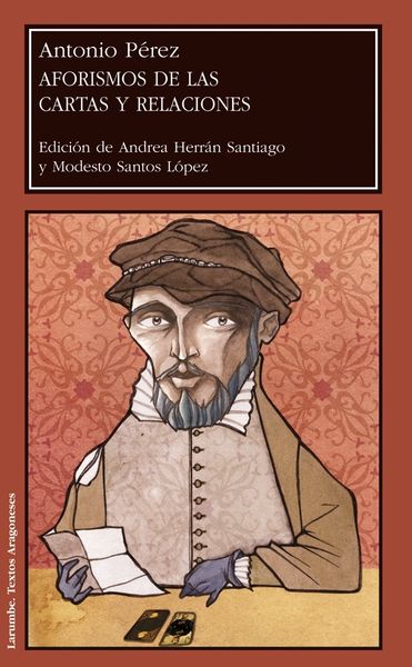 AFORISMOS DE LAS CARTAS Y RELACIONES DE ANTONIO PÉ
