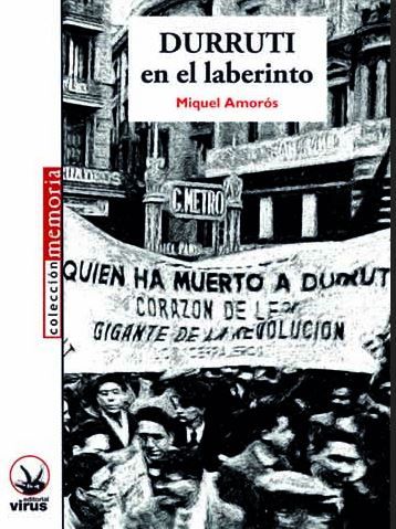 DURRUTI EN EL LABERINTO. 9788492559572