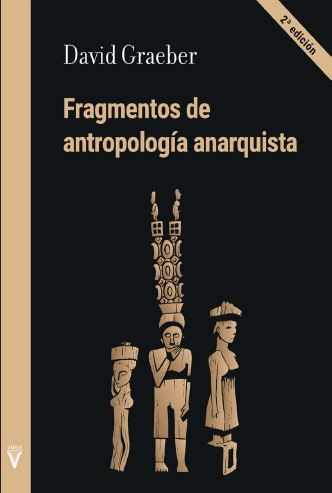 FRAGMENTOS DE ANTROPOLOGIA ANARQUISTA