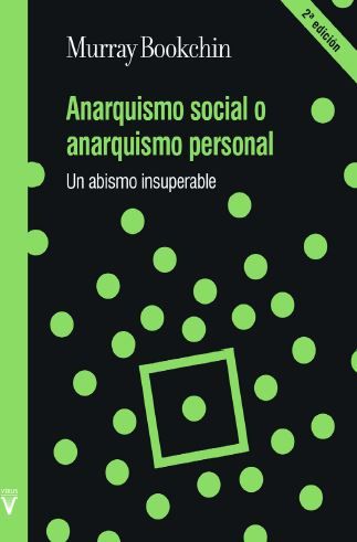 ANARQUISMO SOCIAL O ANARQUISMO PERSONAL. 9788492559947